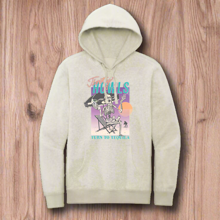 "Turn to Tequila" Hoodie